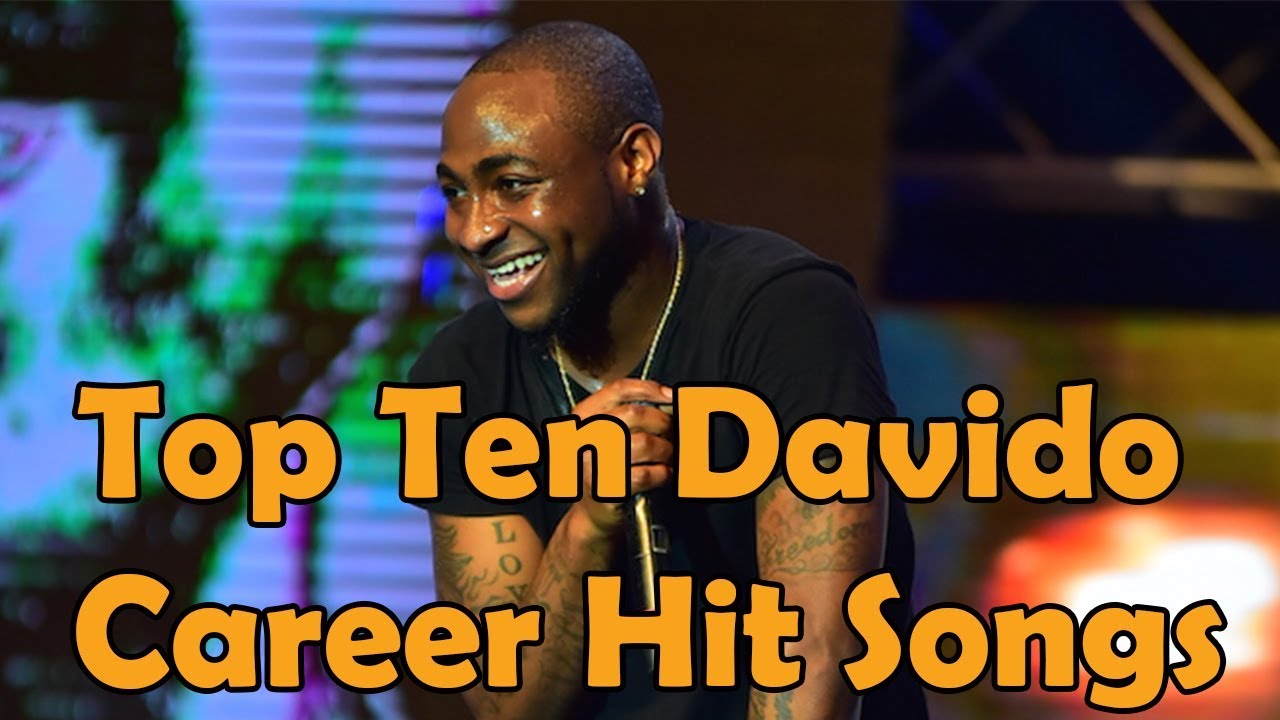 #DavidoAt10: Top ten songs of all time